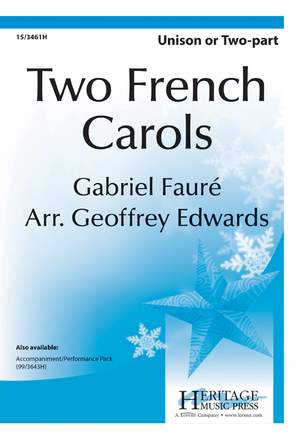Gabriel Fauré: Two French Carols