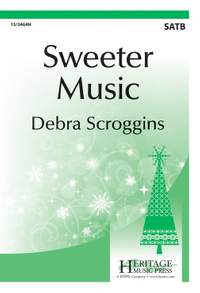 Debra Scroggins: Sweeter Music