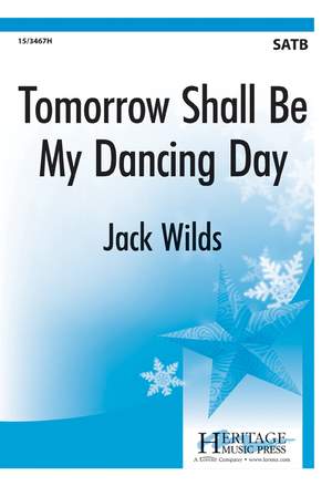 Jack Wilds: Tomorrow Shall Be My Dancing Day