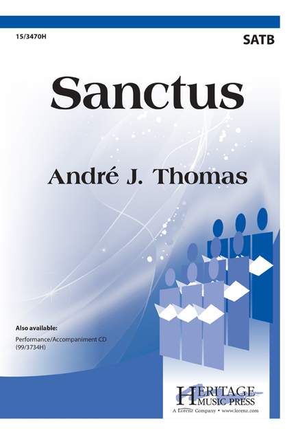 Andre J. Thomas: Sanctus