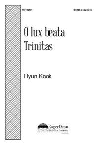 Hyun Kook: O Lux Beata Trinitas