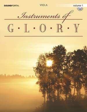 Alan Lohr: Instruments Of Glory, Vol. 1