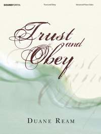Duane Ream: Trust and Obey