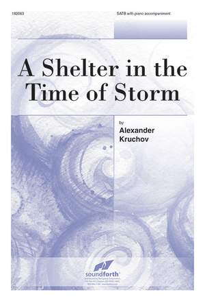 Alexander Kruchkov: A Shelter In The Time Of Storm