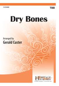 Gerald Custer: Dry Bones