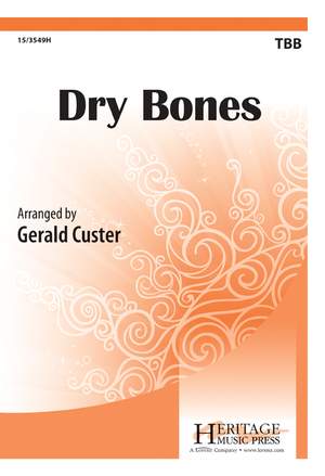 Gerald Custer: Dry Bones