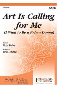 Victor Herbert: Art Is Calling For Me