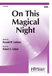 Robert S. Cohen: On This Magical Night