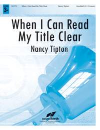 Nancy Tipton: When I Can Read My Title Clear