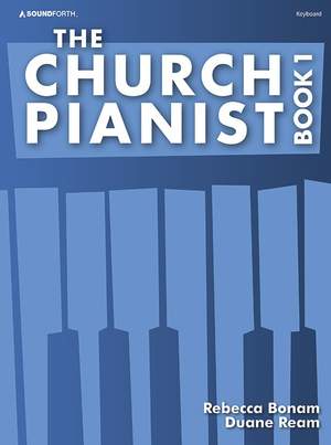 Rebecca Bonam: The Church Pianist Book 1