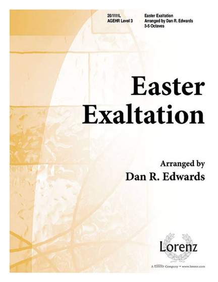 Dan R. Edwards: Easter Exaltation