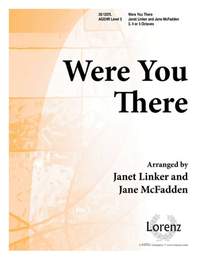 Jane McFadden: Were You There?