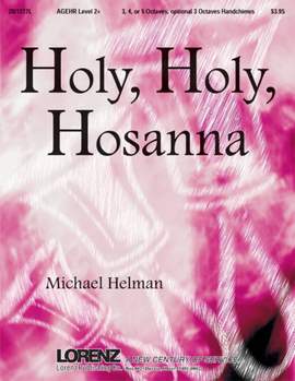 Michael Helman: Holy, Holy, Hosanna