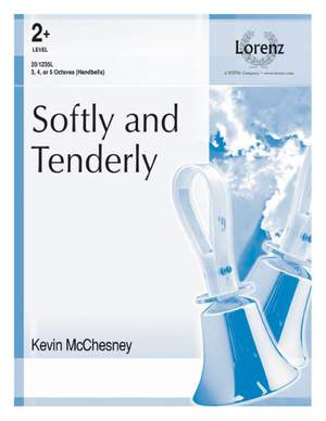 Kevin McChesney: Softly and Tenderly