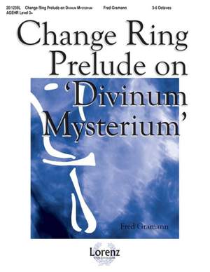 Fred Gramann: Change Ring Prelude On Divinum Mysterium