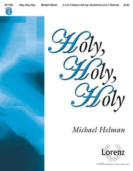 Michael Helman: Holy, Holy, Holy