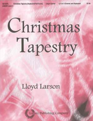 Lloyd Larson: Christmas Tapestry