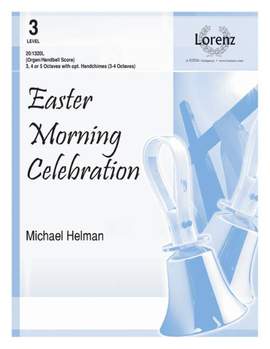Michael Helman: Easter Morning Celebration