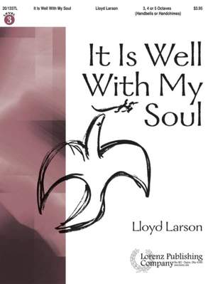 Lloyd Larson: It Is Well With My Soul