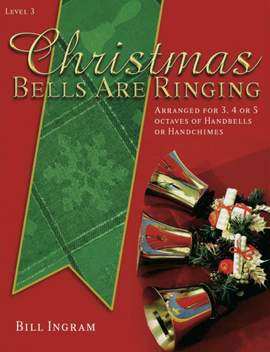 Bill Ingram: Christmas Bells Are Ringing