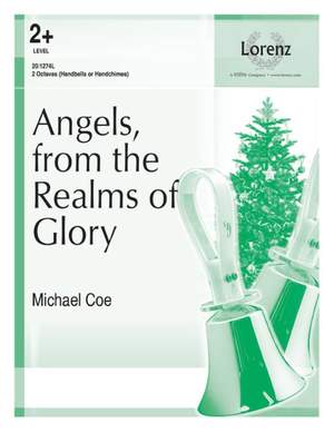 Michael Coe: Angels From The Realms Of Glory