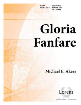 Michael E. Akers: Gloria Fanfare