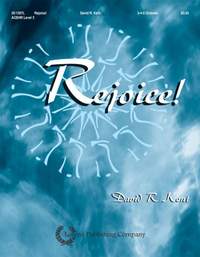 David R. Kent: Rejoice!
