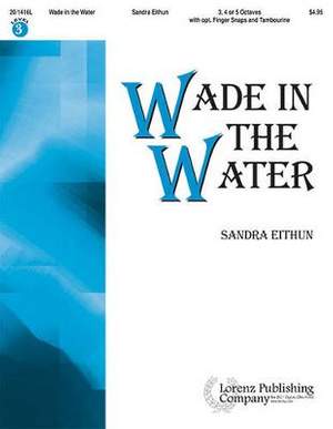 Sandra Eithun: Wade In The Water