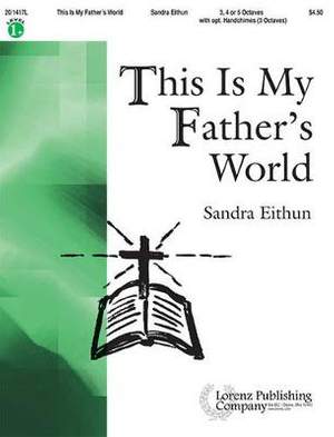 Sandra Eithun: This Is My Father's World