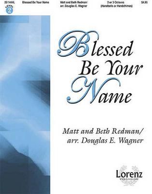 Blessed Be Your Name