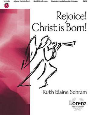 Ruth Elaine Schram: Rejoice! Christ Is Born!