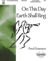 Fred Gramann: On This Day Earth Shall Ring