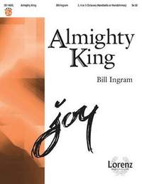 Bill Ingram: Almighty King