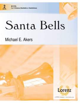 Michael E. Akers: Santa Bells