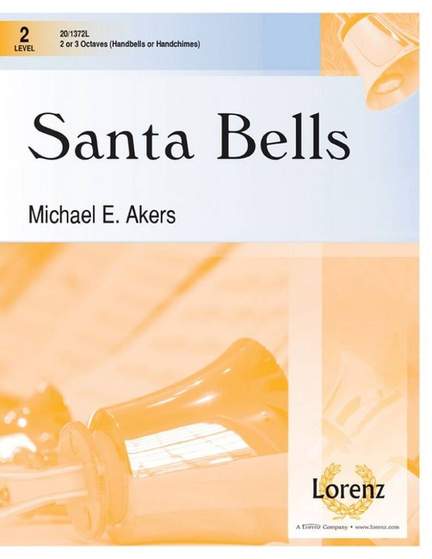 Michael E. Akers: Santa Bells