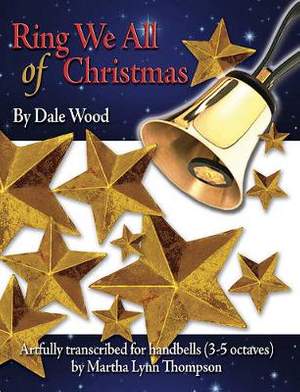 Dale Wood: Ring We All Of Christmas