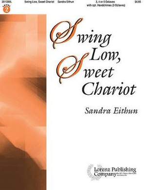 Sandra Eithun: Swing Low, Sweet Chariot