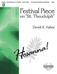 Derek K. Hakes: Festival Piece On St. Theodulph