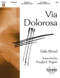 Dale Wood: Via Dolorosa