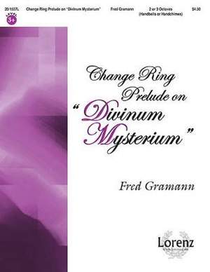 Fred Gramann: Change Ring Prelude On Divinum Mysterium