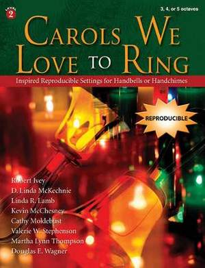 Carols We Love To Ring