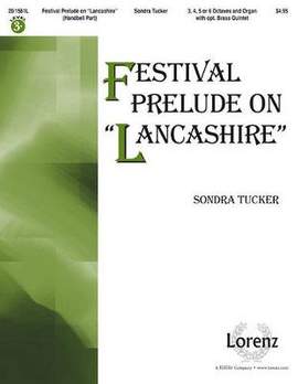 Sondra K. Tucker: Festival Prelude On Lancashire