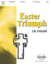 J.D. Frizzell: Easter Triumph