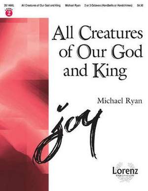 Michael Ryan: All Creatures Of Our God and King