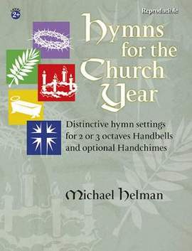 Michael Helman: Hymns For The Church Year