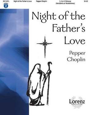 Pepper Choplin: Night Of The Father's Love