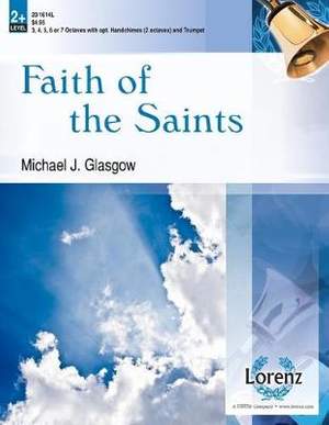 Michael J. Glasgow: Faith Of The Saints