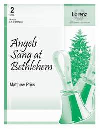 Matthew Prins: Angels Sang At Bethlehem