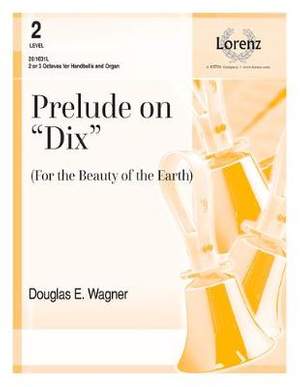 Douglas E. Wagner: Prelude On Dix