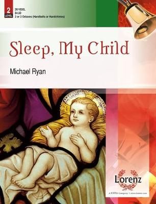Michael Ryan: Sleep, My Child